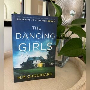 The Dancing Girls - M.M. Chouinard NEW
